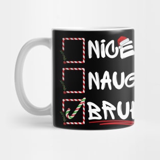 Nice Naughty Christmas Bruh Funny Xmas santa List Women Men Humor Design Mug